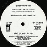 Silver Convention : Spend The Night With Me (12", Promo, Pin)