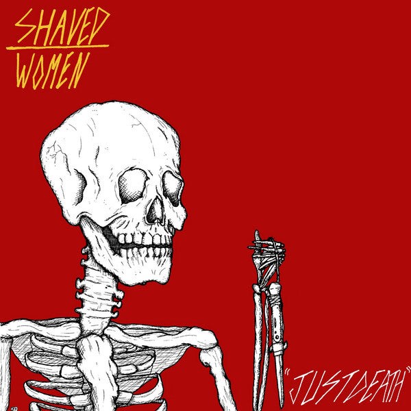 Shaved Women : Just Death (LP, Album)