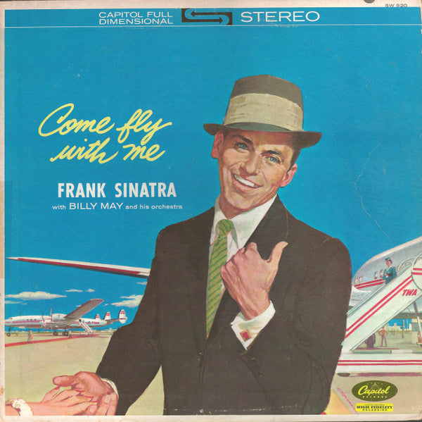 Frank Sinatra : Come Fly With Me (LP, Album, RE, Scr)