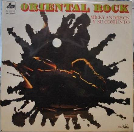 Micky Anderson Y Su Conjunto* : Oriental Rock (LP)