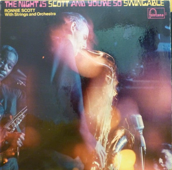 Ronnie Scott : The Night Is Scott And You're So Swingable (LP)