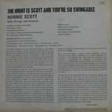 Ronnie Scott : The Night Is Scott And You're So Swingable (LP)