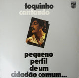Toquinho : Toquinho Cantando - Pequeno Perfil De Um Cidadão Comum... (LP, Album, RE)