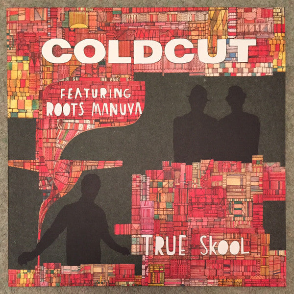 Coldcut Featuring Roots Manuva : True Skool (12", Single)