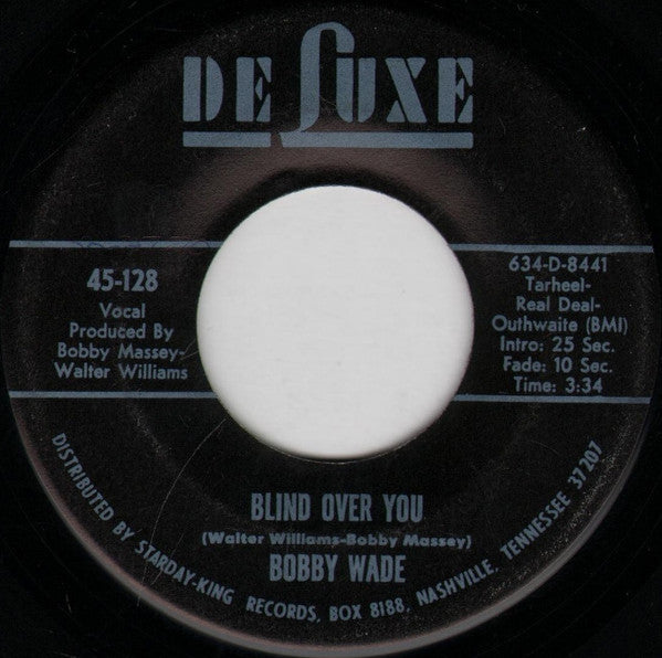 Bobby Wade : Blind Over You / Funny How Time Slips Away (7")