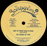 The Shades Of Love* : Keep In Touch (Body To Body) (12")