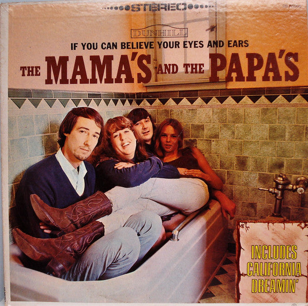 The Mama's And The Papa's* : If You Can Believe Your Eyes And Ears (LP, Album, Club, RP)