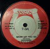 Cassandra (10) : I'll Never Let You Go Out Of My Life (7")