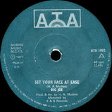 Big Joe : Set Your Face At Ease (7")