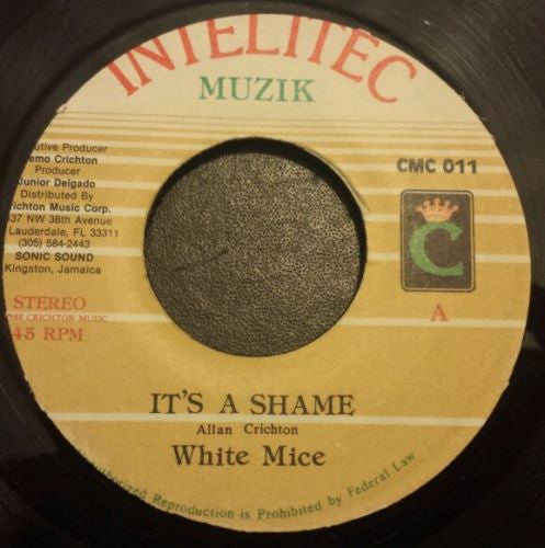 White Mice (2) : It's A Shame (7", Single)