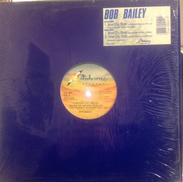 Bob Bailey : Inner City Blues (Make Me Wanna Holler) (12")