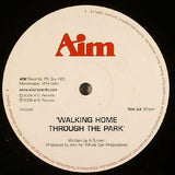 Aim : Northwest / Walking Home Through The Park (12")