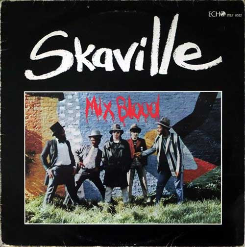 Mix Blood* : Skaville (LP, Album)