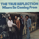 The True Reflection : Where I'm Coming From (LP, Album, MO)
