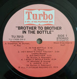 Brother To Brother : In The Bottle (LP, Album, Mon)