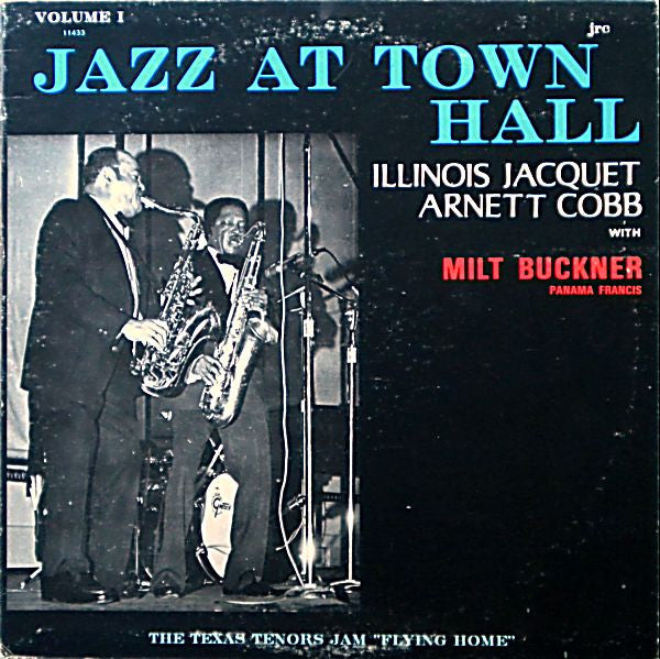 Illinois Jacquet, Arnett Cobb With Milt Buckner, Panama Francis : Jazz At Town Hall (LP, Album)