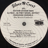 Alfred I Du Pont School District Percussion Ensemble : 1971 - Eastern MENC (LP)