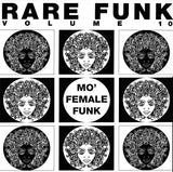 Various : Rare Funk Volume 10 - Mo' Female Funk (LP, Comp, Unofficial)