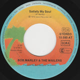 Bob Marley & The Wailers : Satisfy My Soul / Smile Jamaica (7", Single)