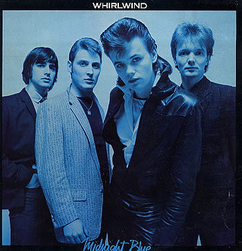 Whirlwind (4) : Midnight Blue (LP, Album)