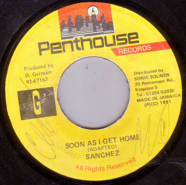Sanchez : Soon As I Get Home (7")