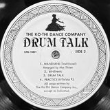 The Ko-Thi Dance Company Inc. : Drum Talk (LP, Album)