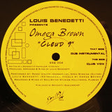 Louis Benedetti Presents Omega Brown : Cloud 9 (12")
