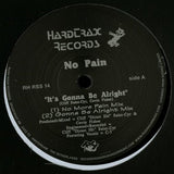 No Pain : It's Gonna Be Alright (12", RE)