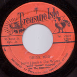 Justin Hinds & The Waves (9) With Tommy McCook & The Supersonics / Justin Hinds & The Dominoes, Tommy McCook & The Supersonics : Drink Milk / Travel With Love (7")
