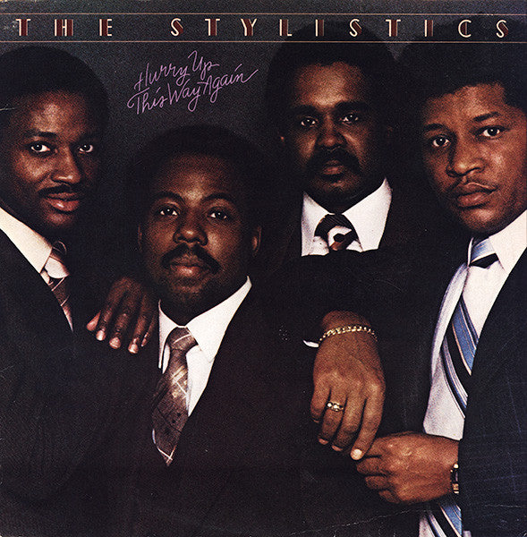 The Stylistics : Hurry Up This Way Again (LP, Album)