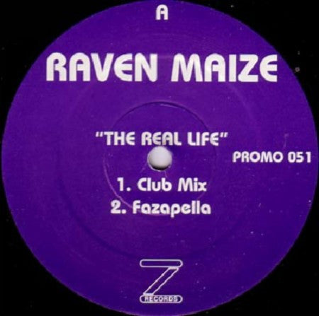 Raven Maize : The Real Life (12")