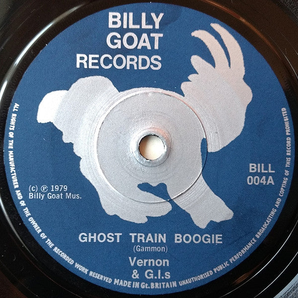 Vernon & The G.I.'s : Ghost Train Boogie (7")