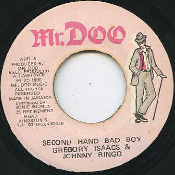 Gregory Isaacs & Johnny Ringo : Second Hand Bad Boy (7")