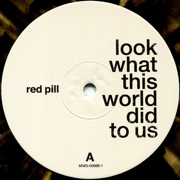 Red Pill : Look What This World Did To Us (LP, Album, Bee)