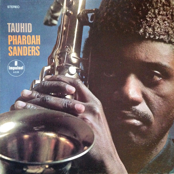 Pharoah Sanders : Tauhid (LP, Album, RE, Gat)