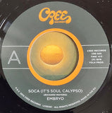 Embryo (11) : Soca (It's Soul Calypso) (7", Ltd)