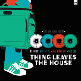 Various : Thing Leaves The House  (2x7", RSD)