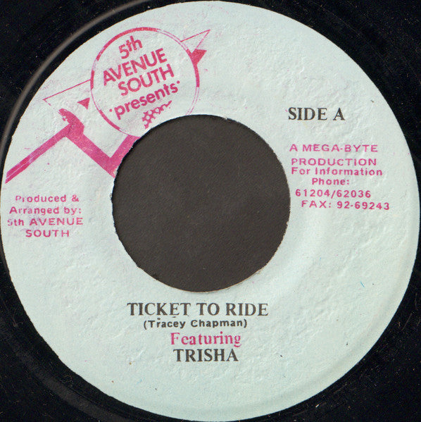 Trisha (6) : Ticket To Ride (7")