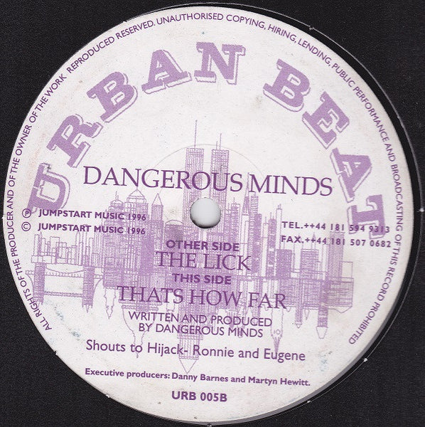 Dangerous Minds (3) : The Lick / That's How Far (12")