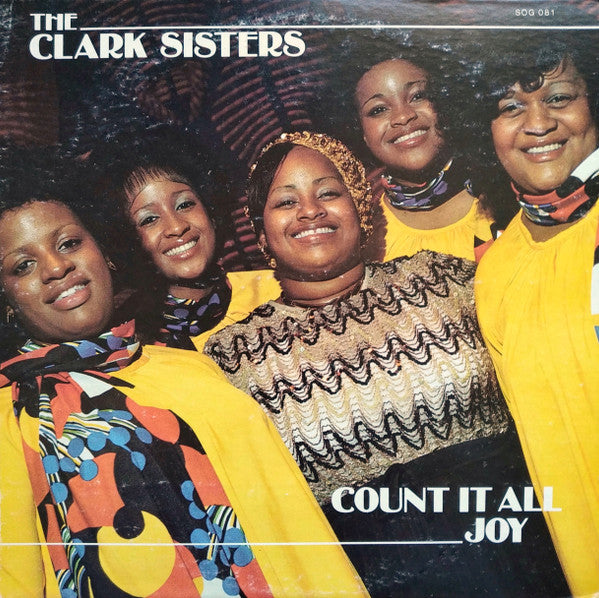 The Clark Sisters : Count It All Joy (LP, Album)