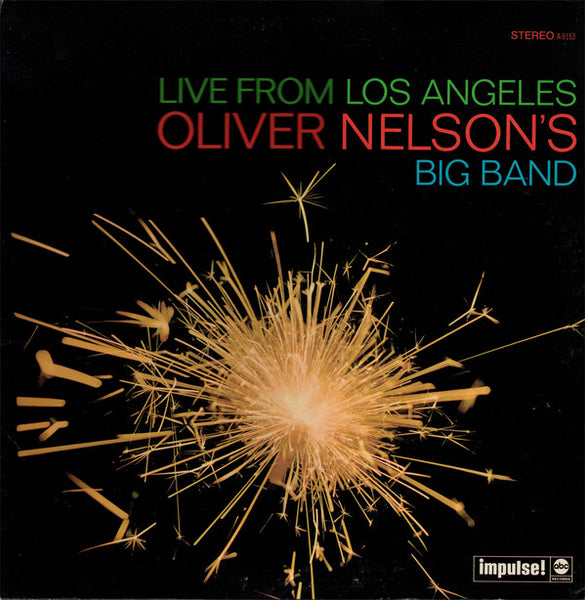 Oliver Nelson's Big Band : Live From Los Angeles (LP, Album, Gat)