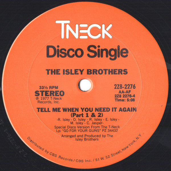 The Isley Brothers : Take Me To The Next Phase / Tell Me When You Need It Again (12")