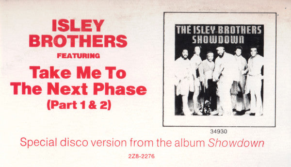 The Isley Brothers : Take Me To The Next Phase / Tell Me When You Need It Again (12")
