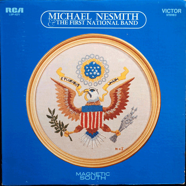 Michael Nesmith & The First National Band : Magnetic South (LP, Album, Ind)
