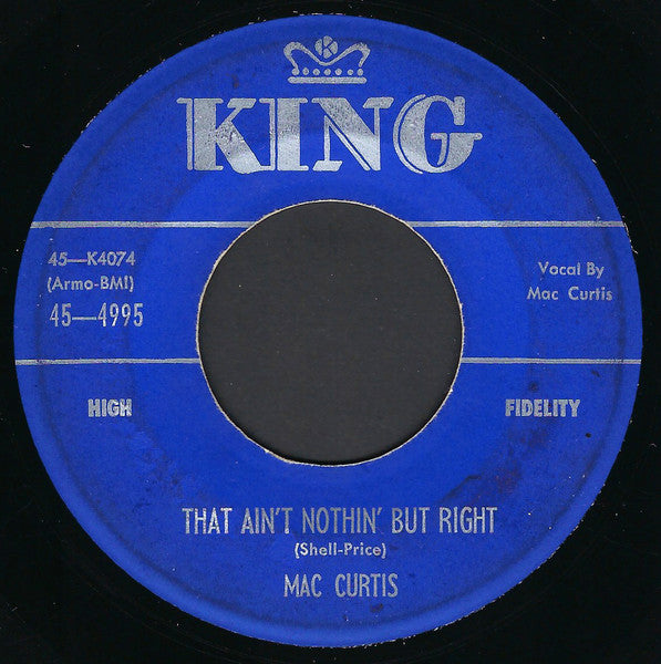 Mac Curtis : That Ain't Nothin' But Right / Don't You Love Me (7", Single)