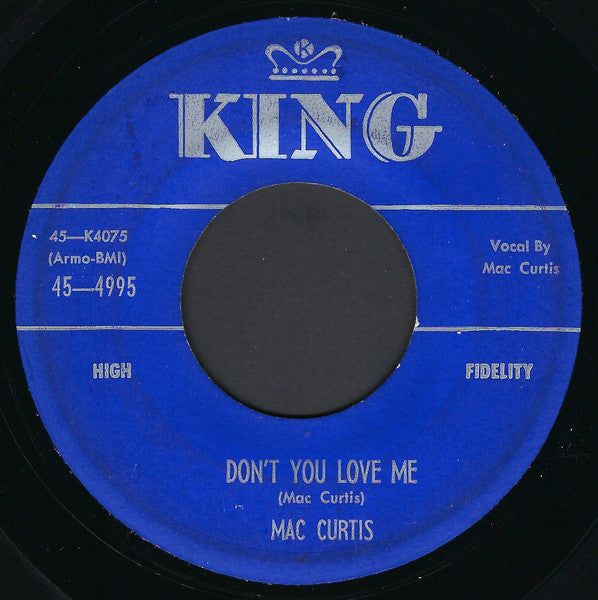 Mac Curtis : That Ain't Nothin' But Right / Don't You Love Me (7", Single)