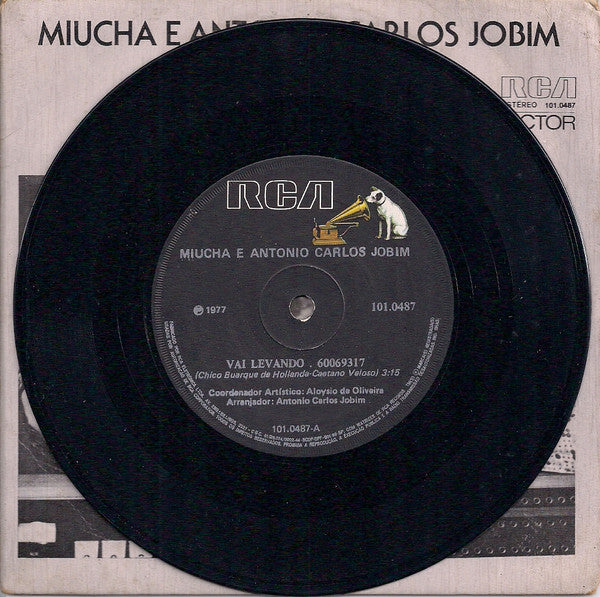 Miucha E  Antonio Carlos Jobim : Vai Levando / Olhos Nos Olhos (7")