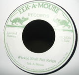 Eek-A-Mouse : Wicked Shall Not Reign (7", Ltd, RE)