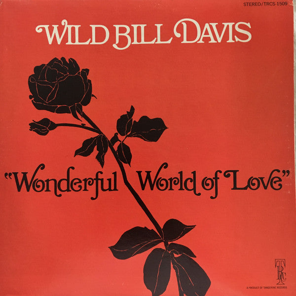 Wild Bill Davis : Wonderful World Of Love  (LP)