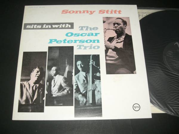 Sonny Stitt With The Oscar Peterson Trio : Sonny Stitt Sits In With The Oscar Peterson Trio (LP, Album, Ltd, RE)
